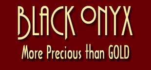 At one point onyx was considered to be more precious than gold, silver, or sapphire.